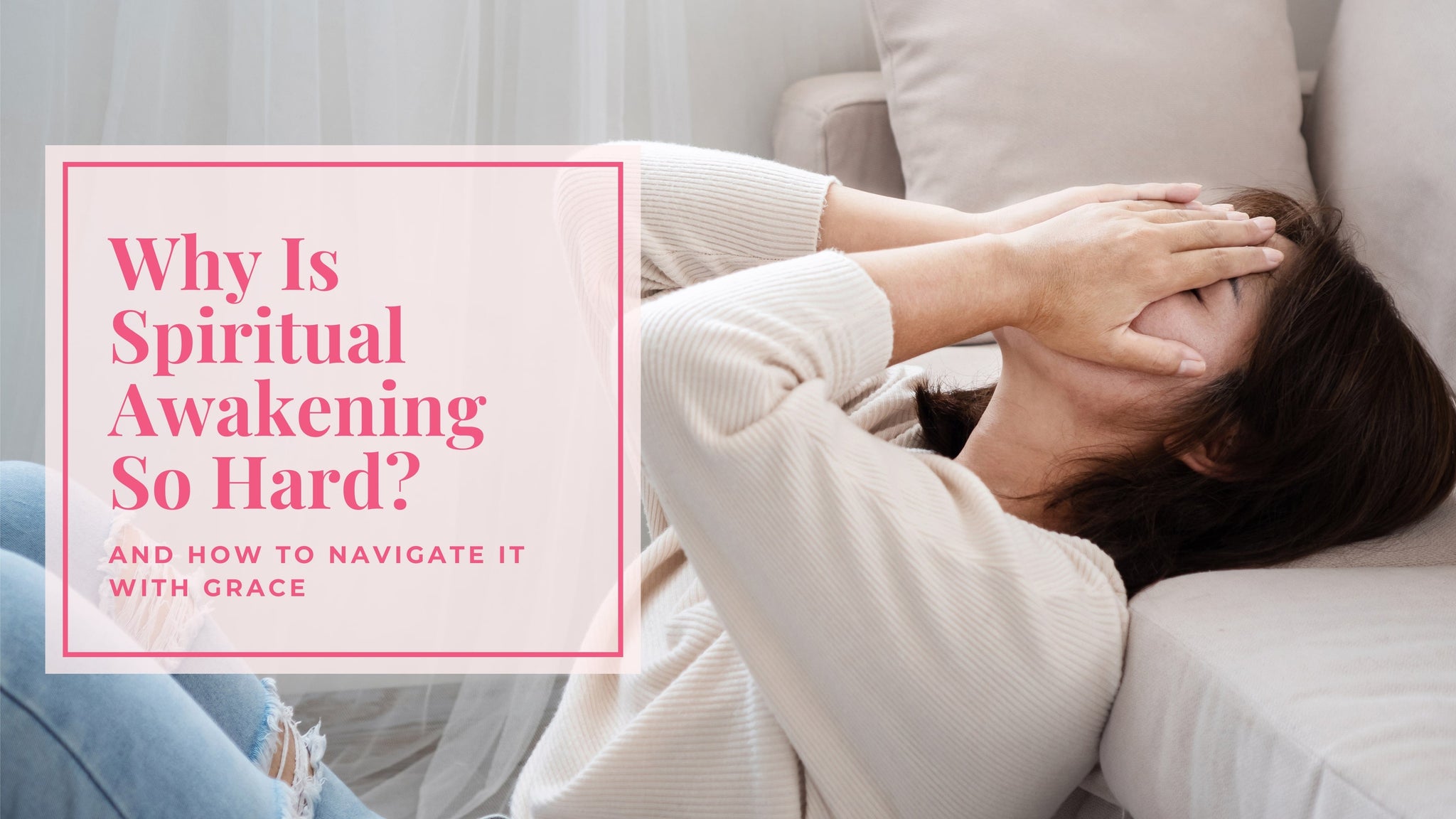 Spiritual Awakening is Hard: What to Expect + How to Move Through It