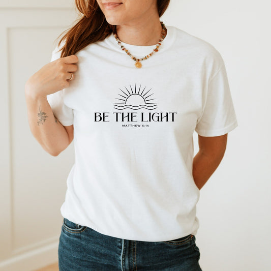 Be The Light - Matthew 5:14 - Christian T-shirt
