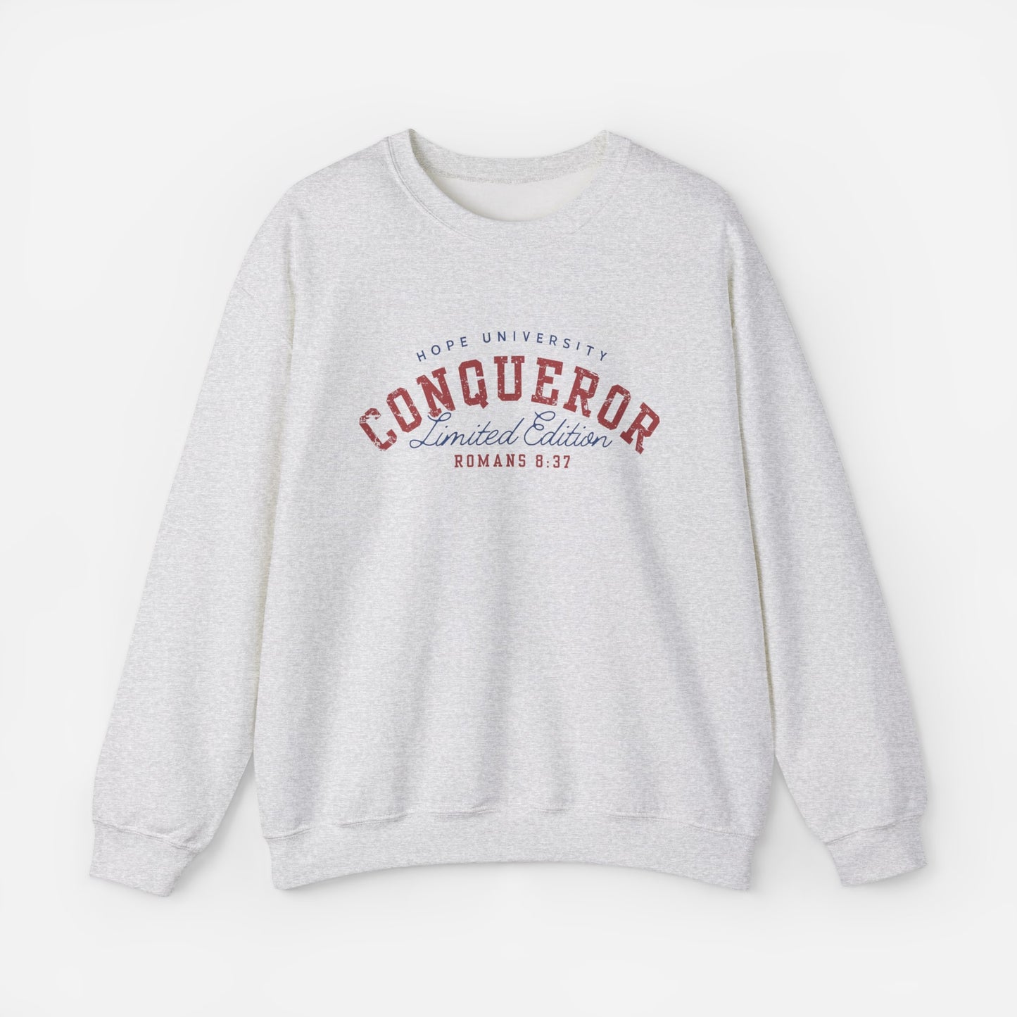 Faith-Inspired Chrisitan Unisex Sweatshirt – Hope University Conqueror Design