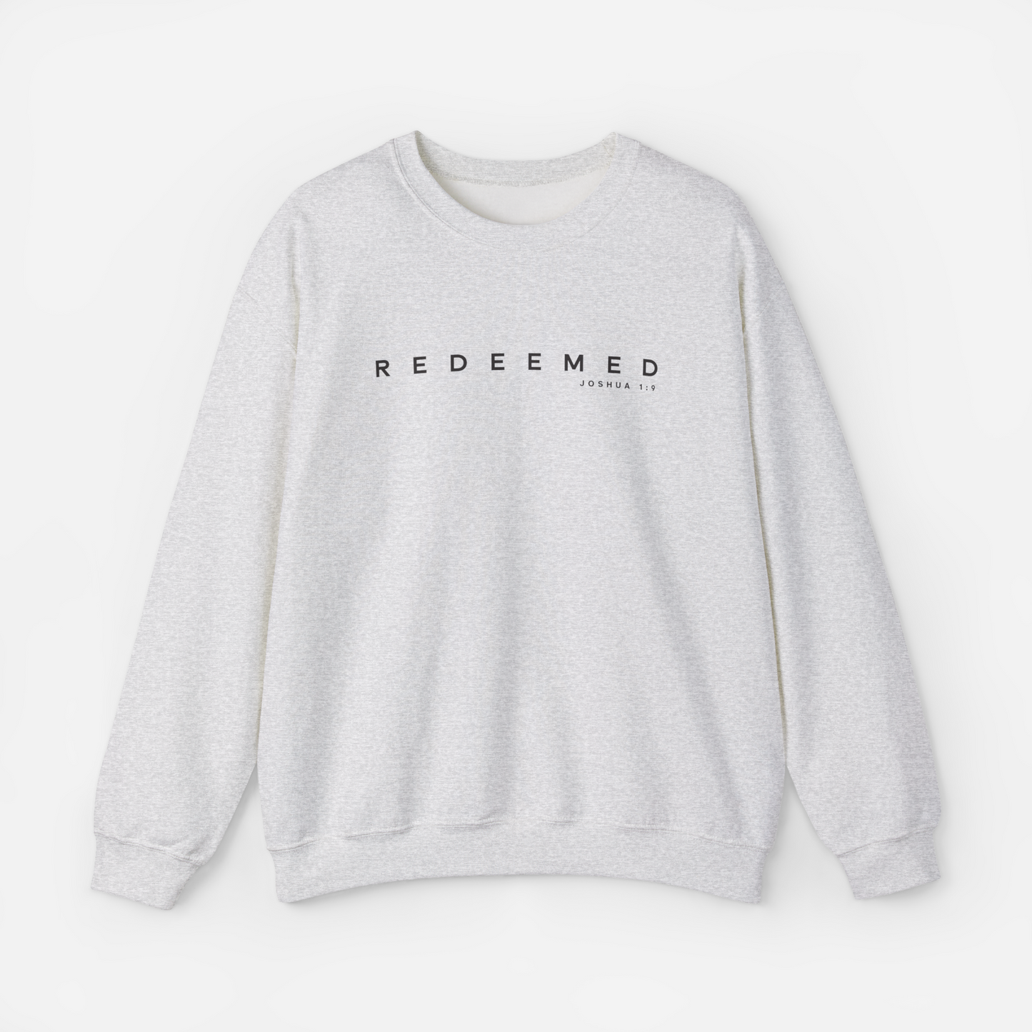 Redeemed - Joshua 1:9" Men's Sweatshirt