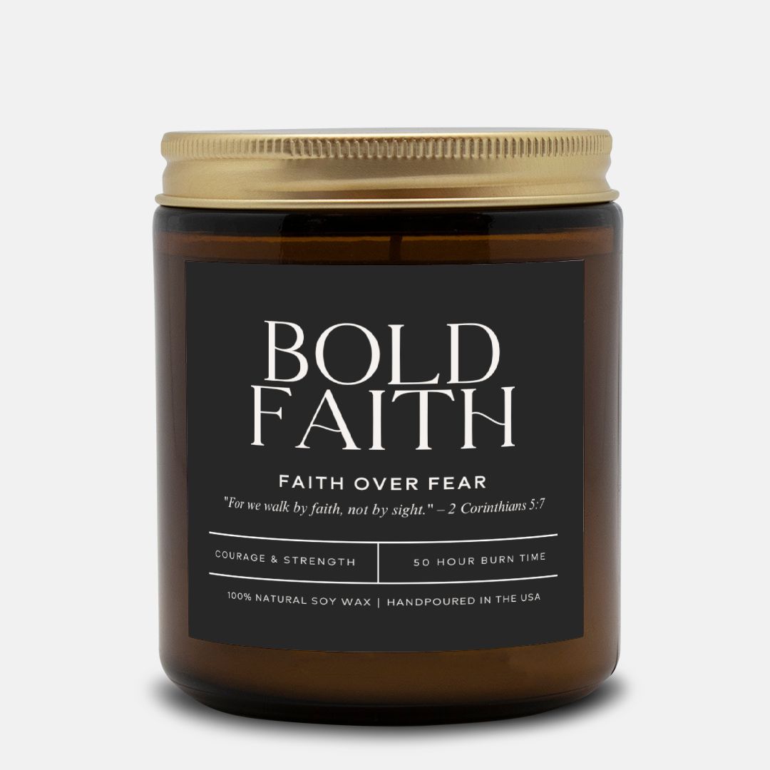 Bold Faith Collection - Faith Over Fear - 9oz Amber Candle