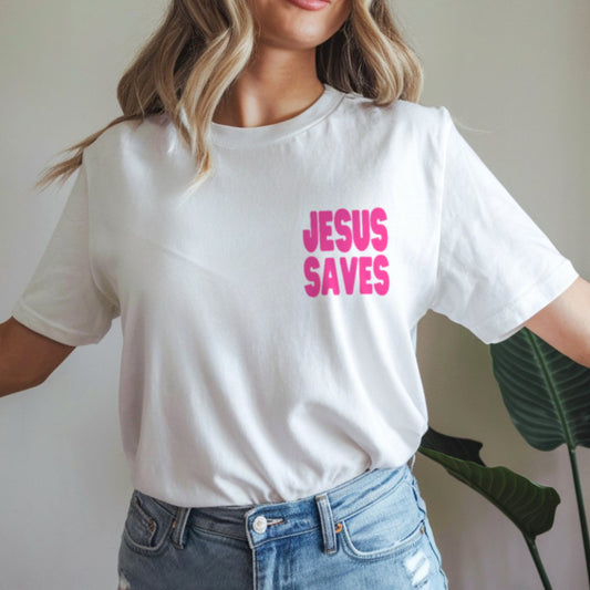 Jesus Saves Christian t-shirt white front view hot pink text faith-based graphic tee for women