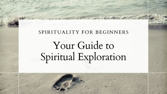 Spirituality for Beginners: 5 Simple Ways to Start Your Spiritual Journey