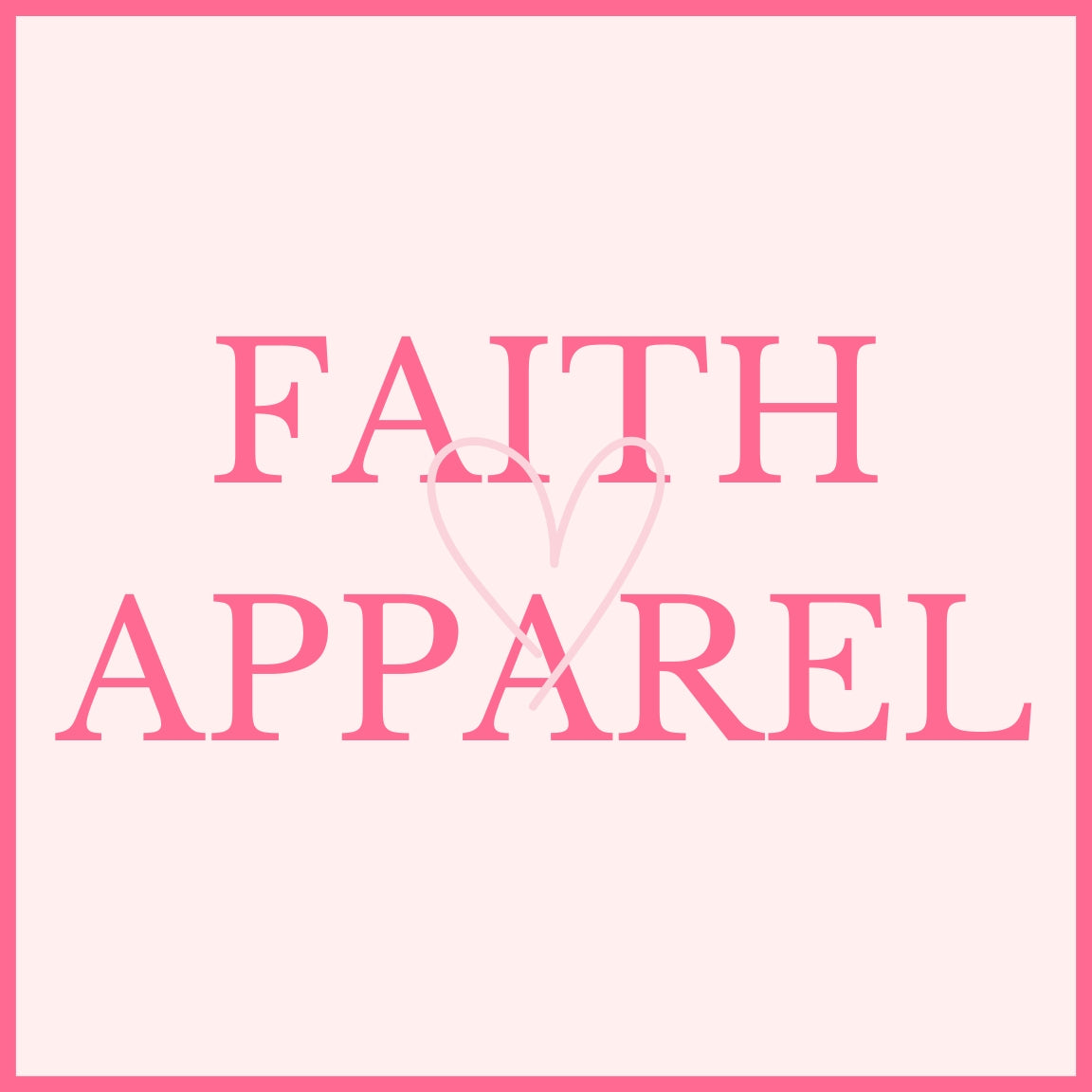Faith Apparel