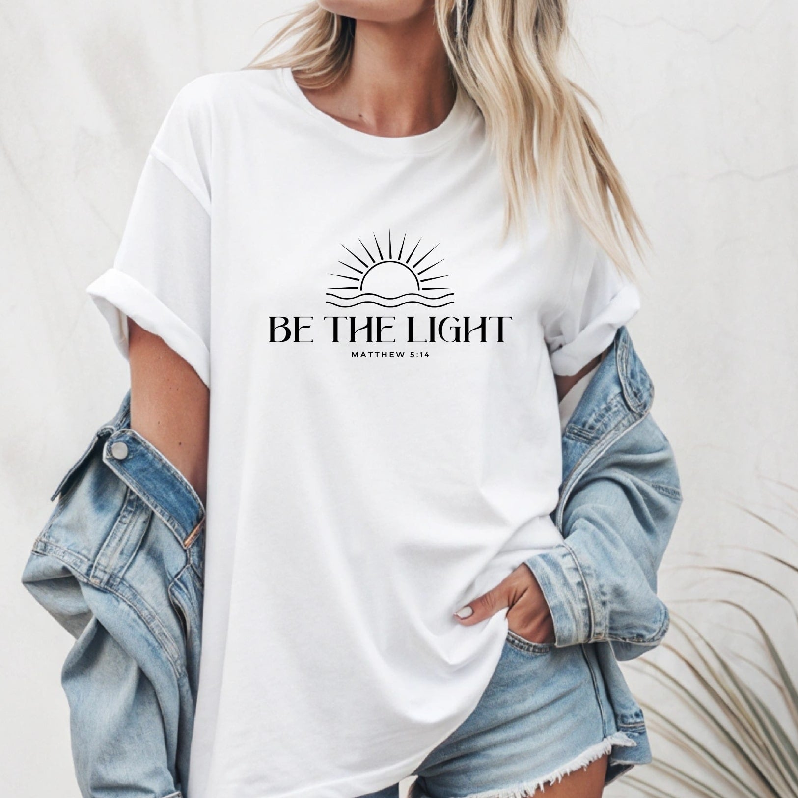 Be The Light - Matthew 5:14 - Christian T-shirt