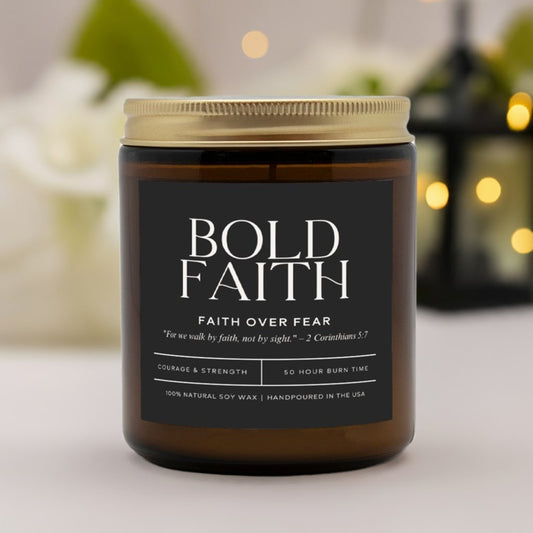 Bold Faith Collection - Faith Over Fear - 9oz Amber Candle