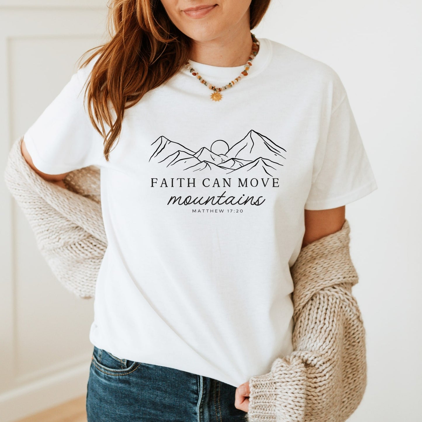 Faith Can Move Mountains - Matthew 17:20 - Tee White