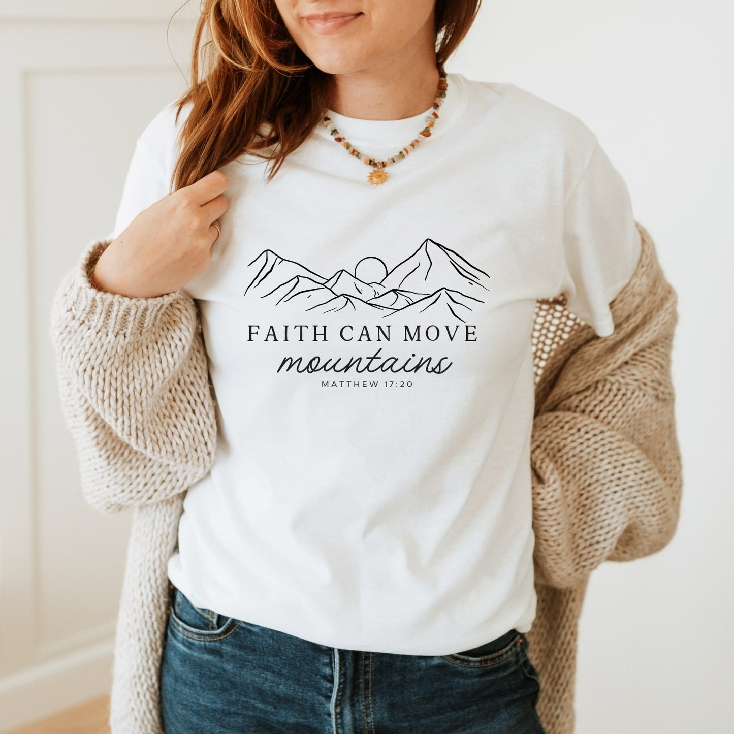 Faith Can Move Mountains - Matthew 17:20 - Tee White