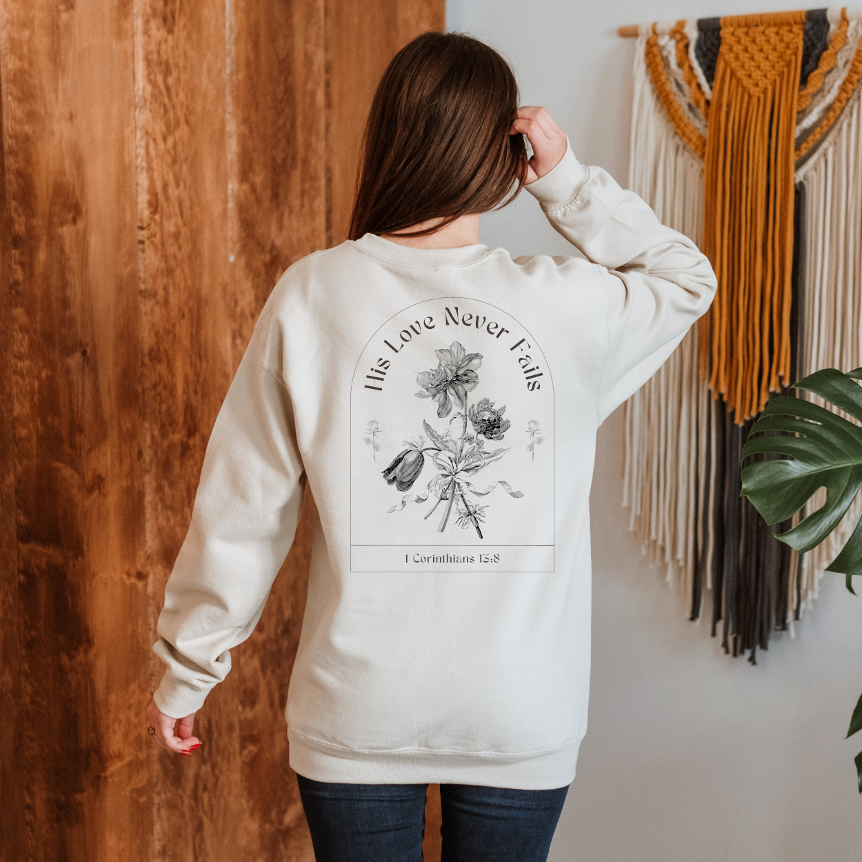 His Love Never Fails Sweatshirt for Women | 1 Corinthians 13:8 Faith-Inspired Design