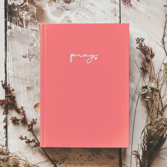pray: A Beautiful Pink Prayer Journal for Women