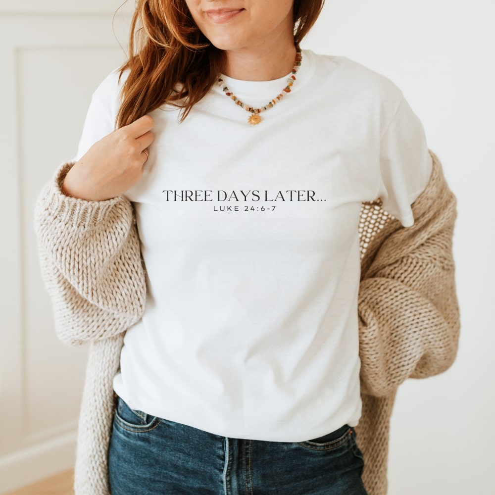 Three Days Later - White Christian Tee