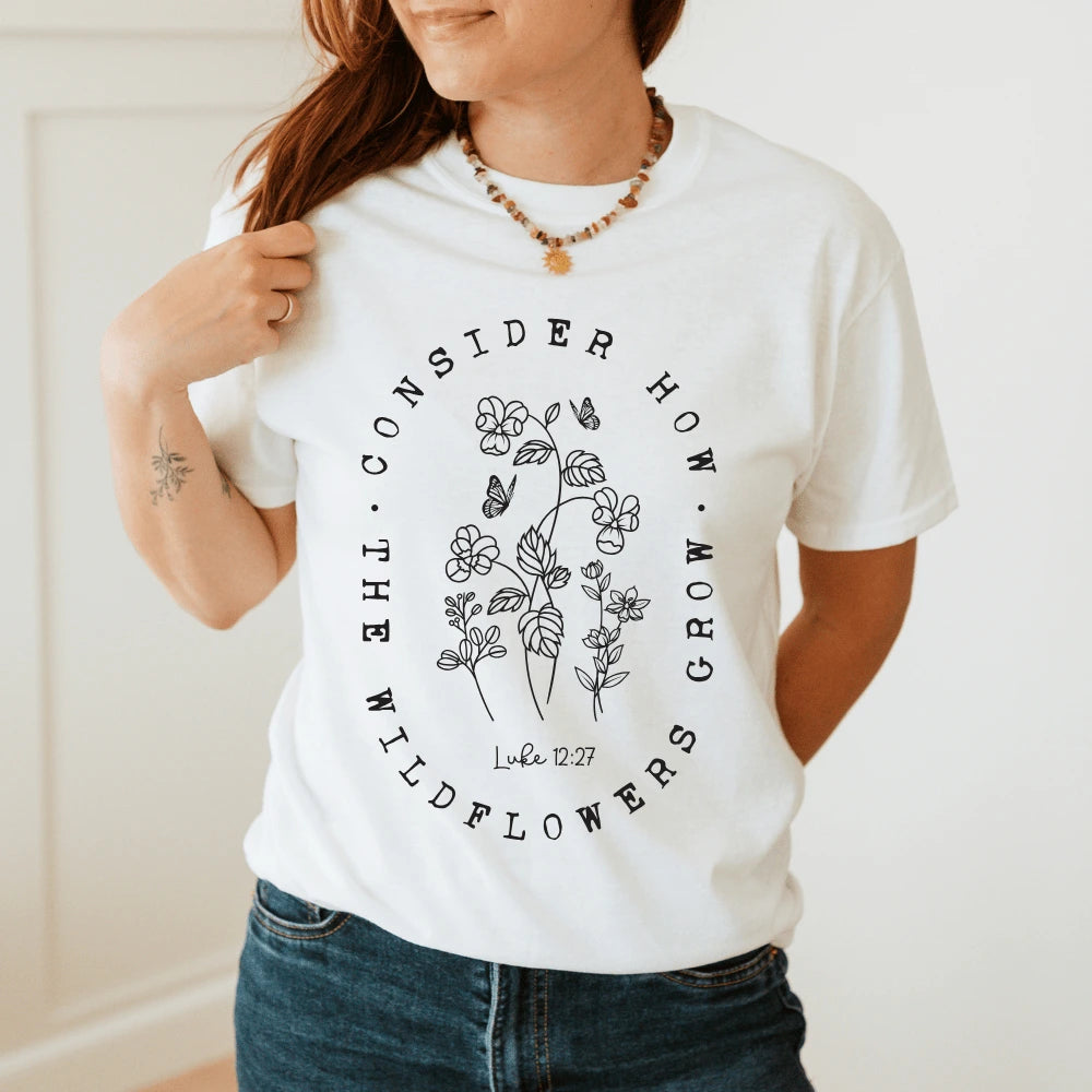 Wildflowers - Luke 12:27 - Christian Tee - White