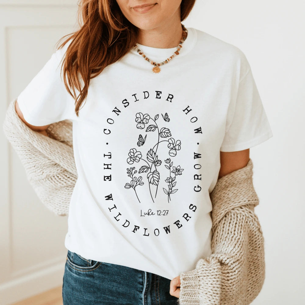 Wildflowers - Luke 12:27 - Christian Tee - White