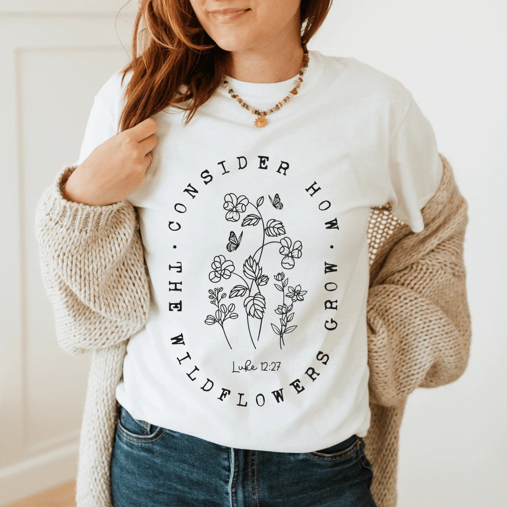 Wildflowers - Luke 12:27 - Christian Tee - White