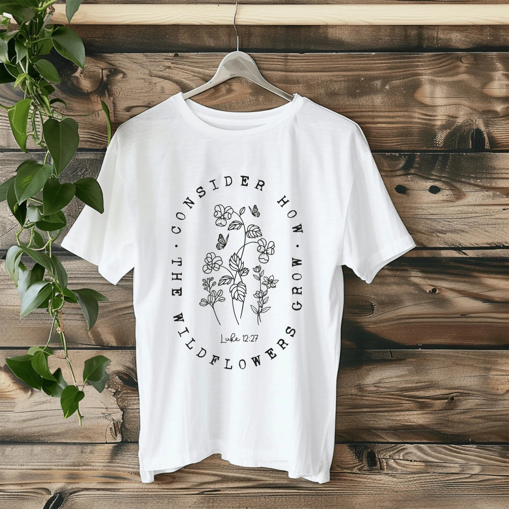 Wildflowers - Luke 12:27 - Christian Tee - White