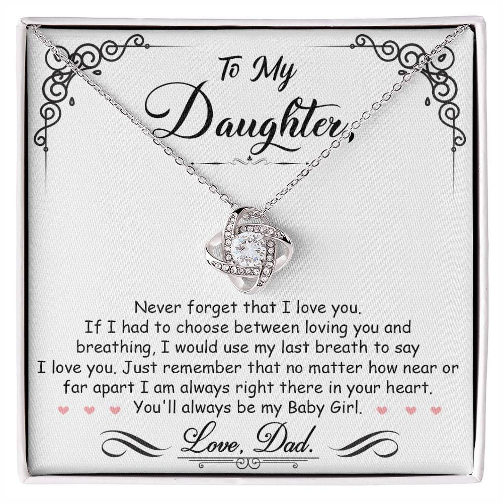 Love Knot Necklace for daughter with heartfelt message from dad.
