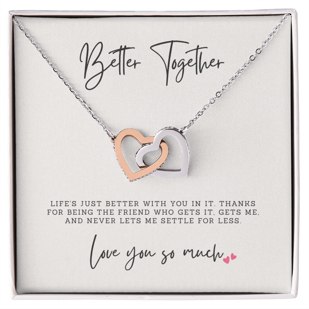 Better Together | Best Friend Necklace Gift | Meaningful Gift for Bestie