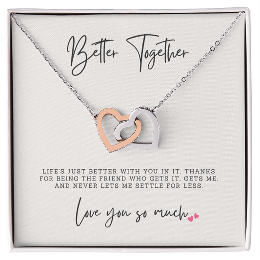 Better Together | Best Friend Necklace Gift | Meaningful Gift for Bestie