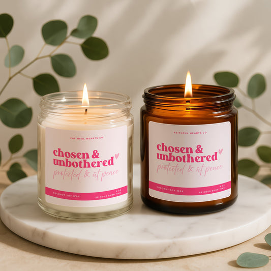 Chosen and unbothered faith candle in clear glass jar with pink label coconut wax candle