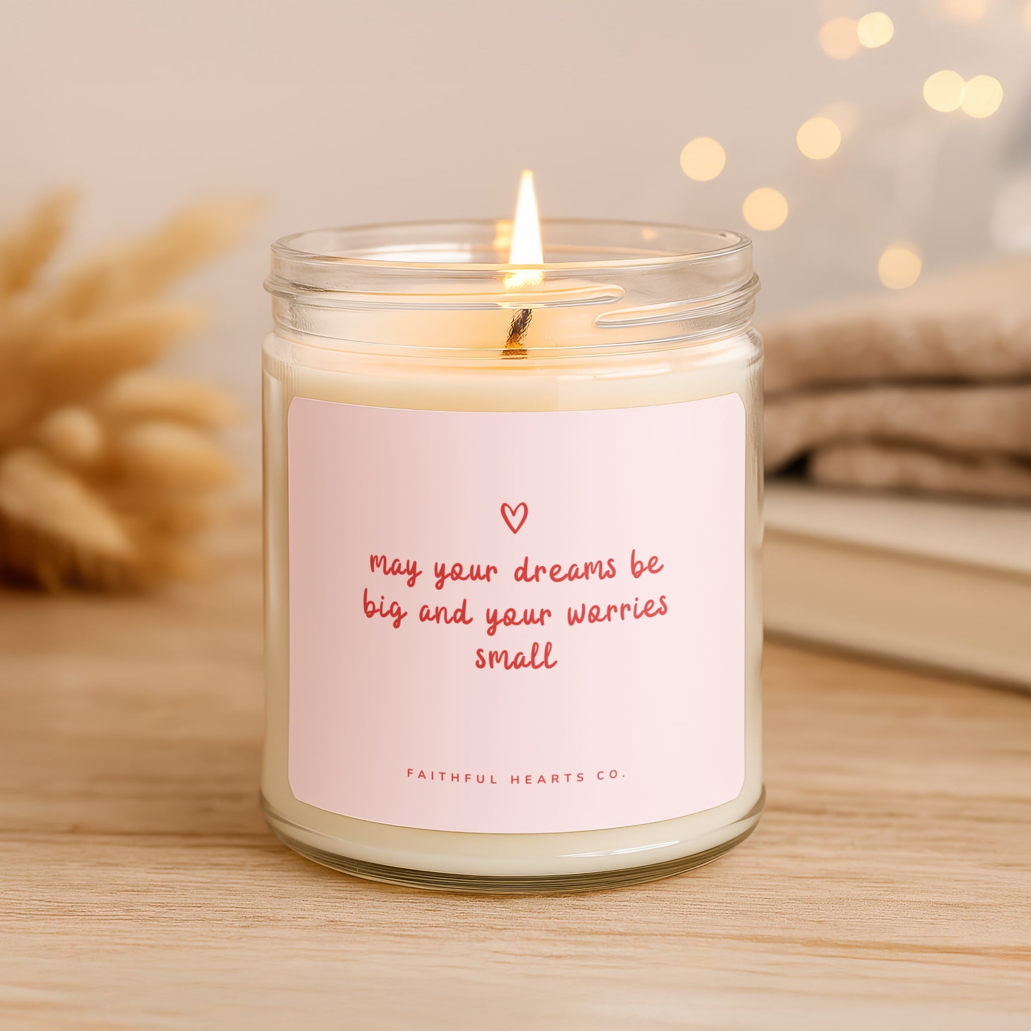 Inspirational candle for dreamers may your dreams be big your worries small pink label clear jar, cute gift