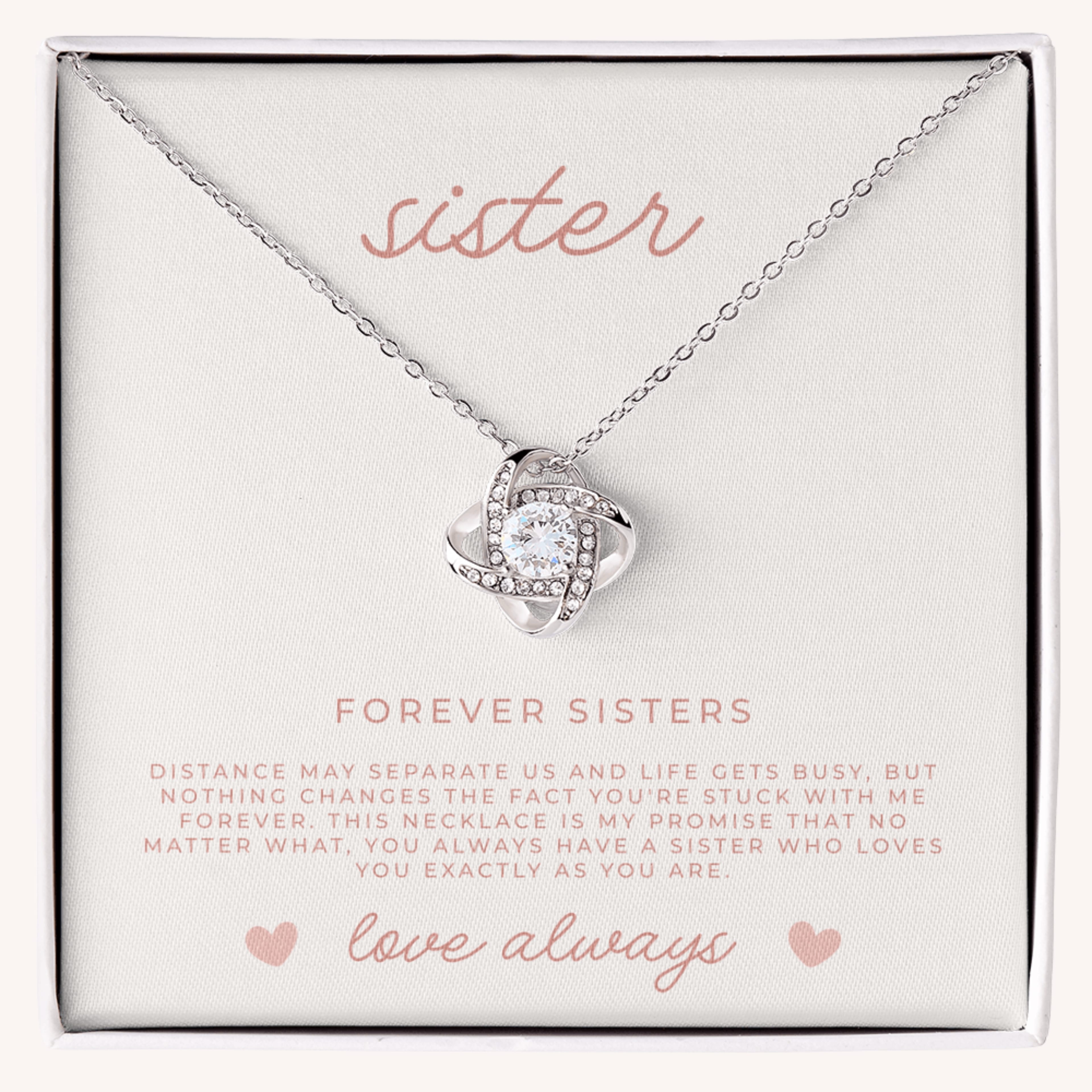 Waterproof white gold love knot necklace in gift box with faith-filled “To My Sister” message card, perfect sentimental gift