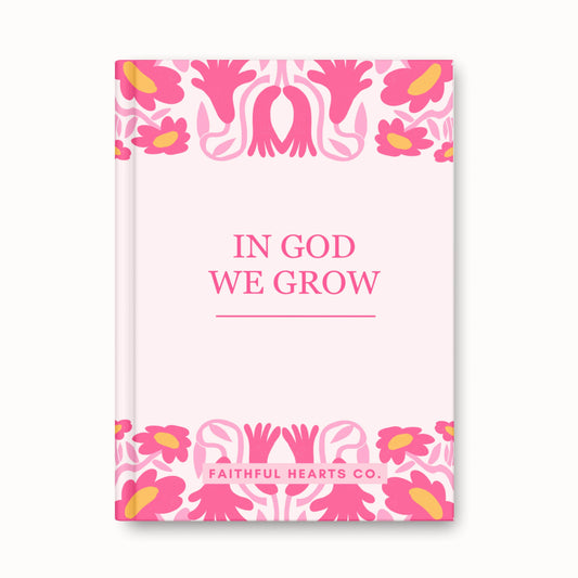 
Flat lay of In God We Grow journal showing detailed floral pattern border with Faithful Hearts Co. branding on cream background