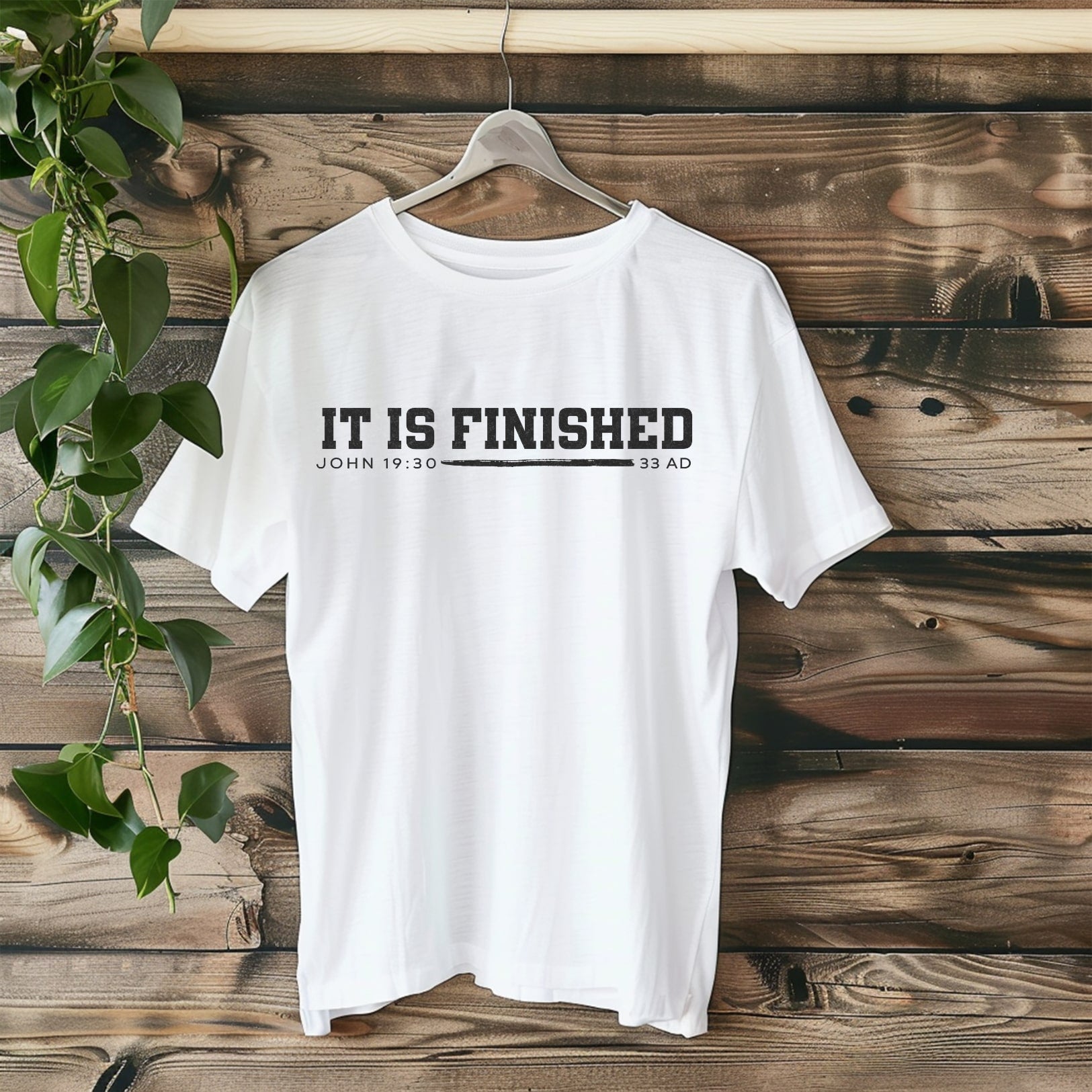 It Is Finished - John 19:30 - Faith Inspired T-shirt