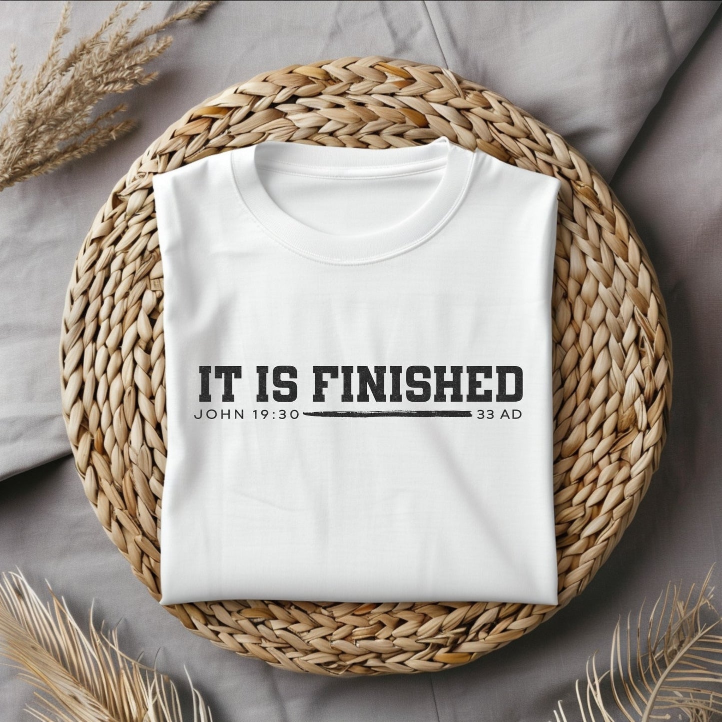 It Is Finished - John 19:30 - Faith Inspired T-shirt