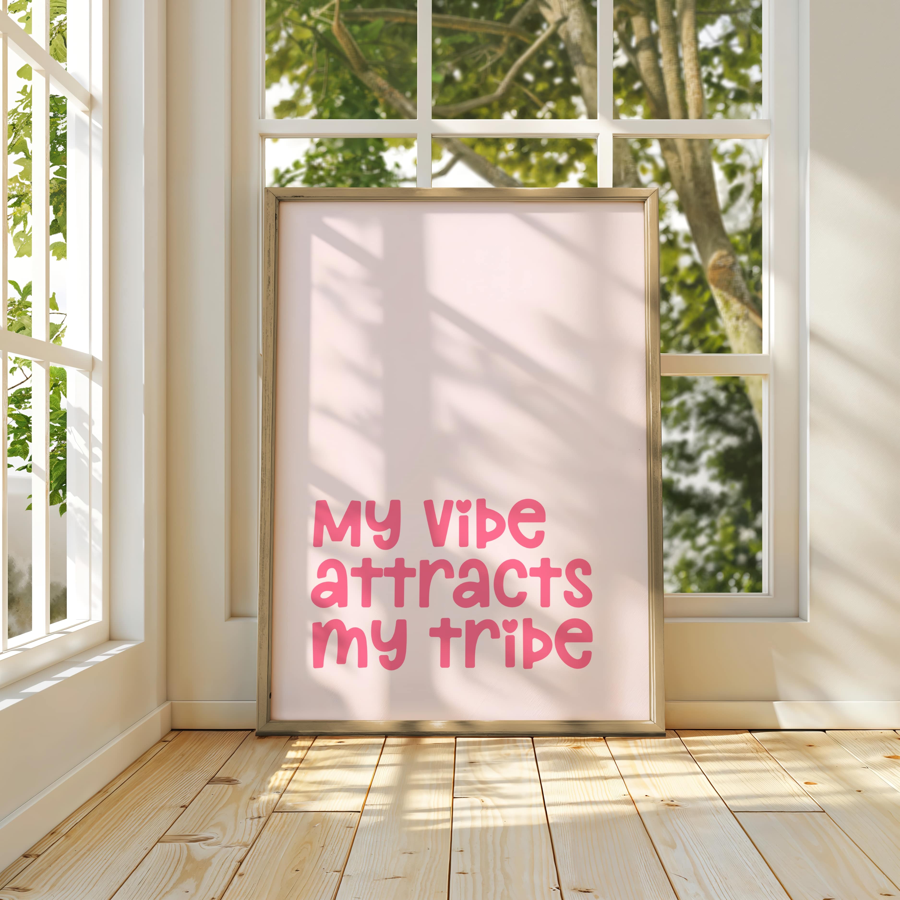 My Vibe Attracts My Tribe Print | Pink Manifestation Wall Art | Affirmation Poster