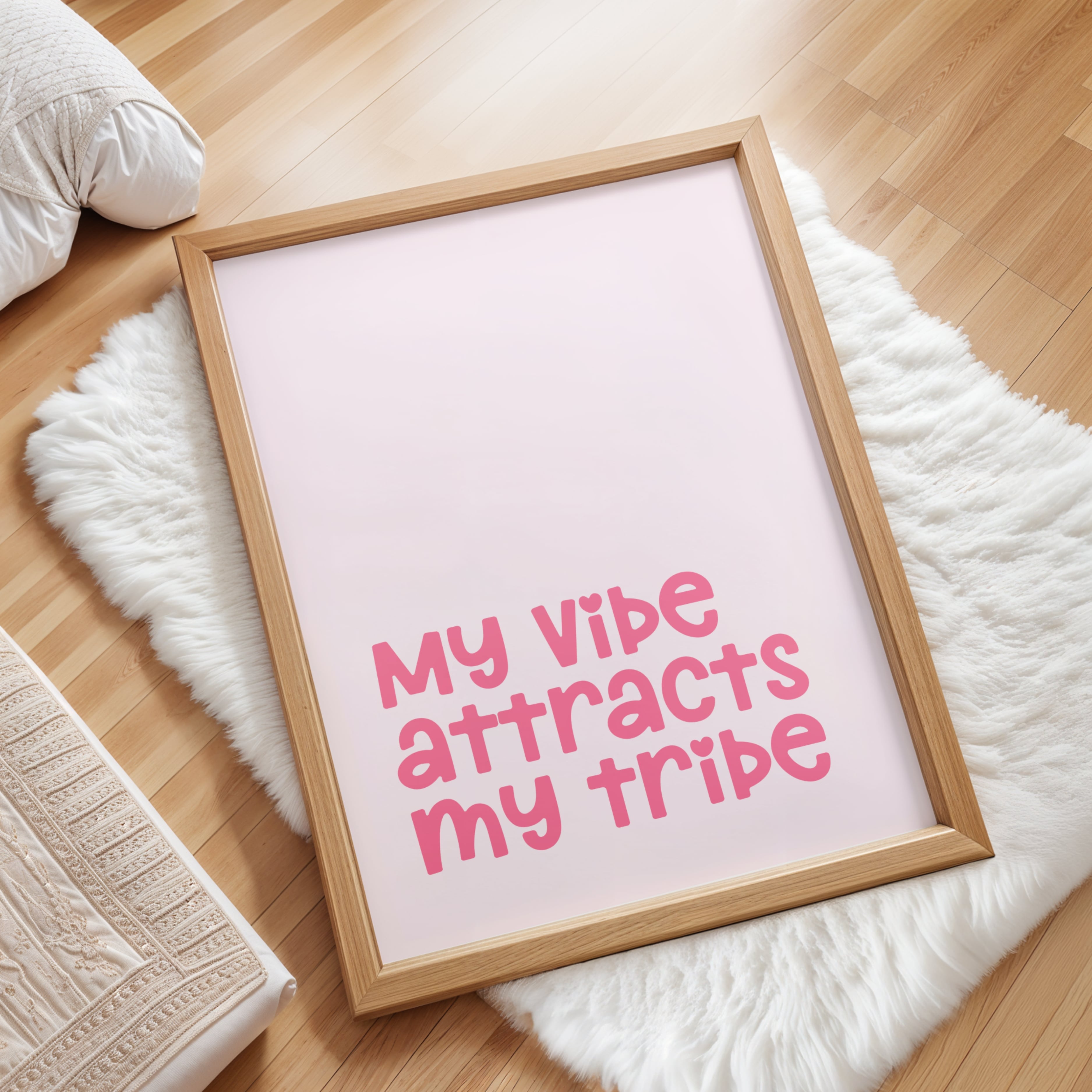 My Vibe Attracts My Tribe Print | Pink Manifestation Wall Art | Affirmation Poster
