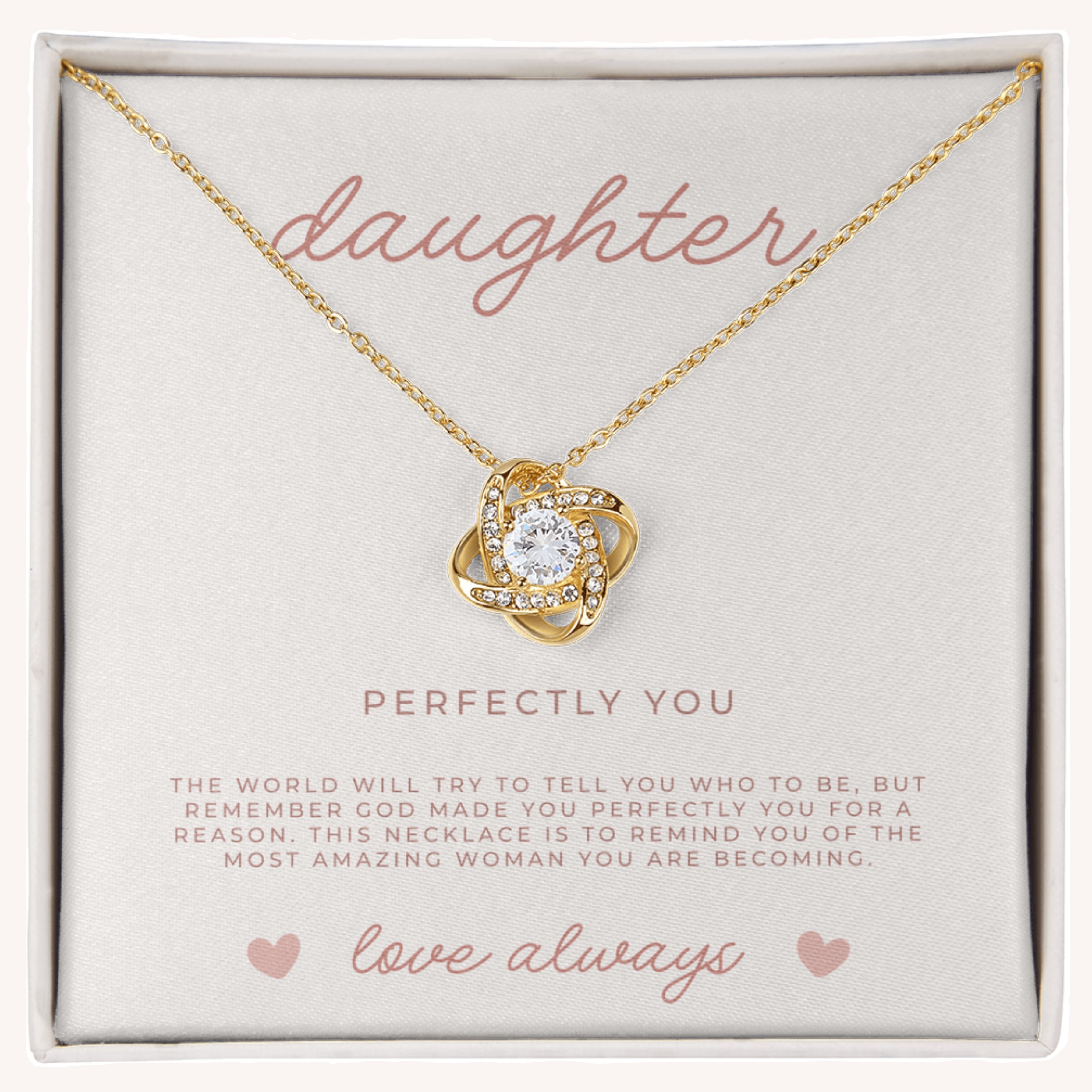 Gold necklace with love knot pendant in a gift box with meaningful message of faith for daughters