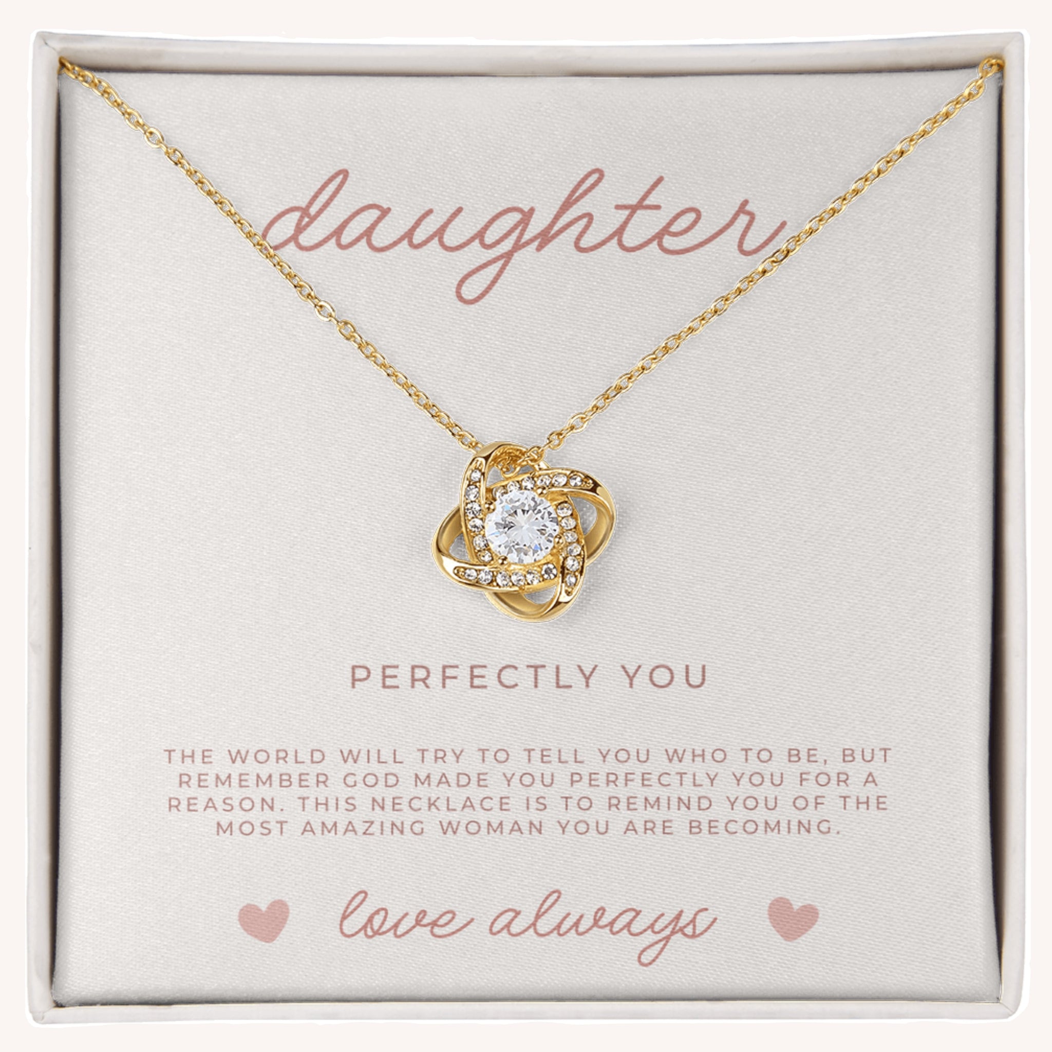 Gold necklace with love knot pendant in a gift box with meaningful message of faith for daughters