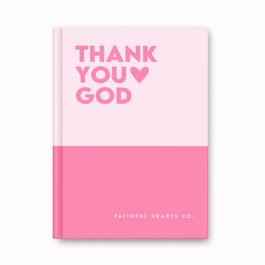 Pink and hot pink split design hardback journal with “Thank You God” text and heart detail — Faithful Hearts Co.