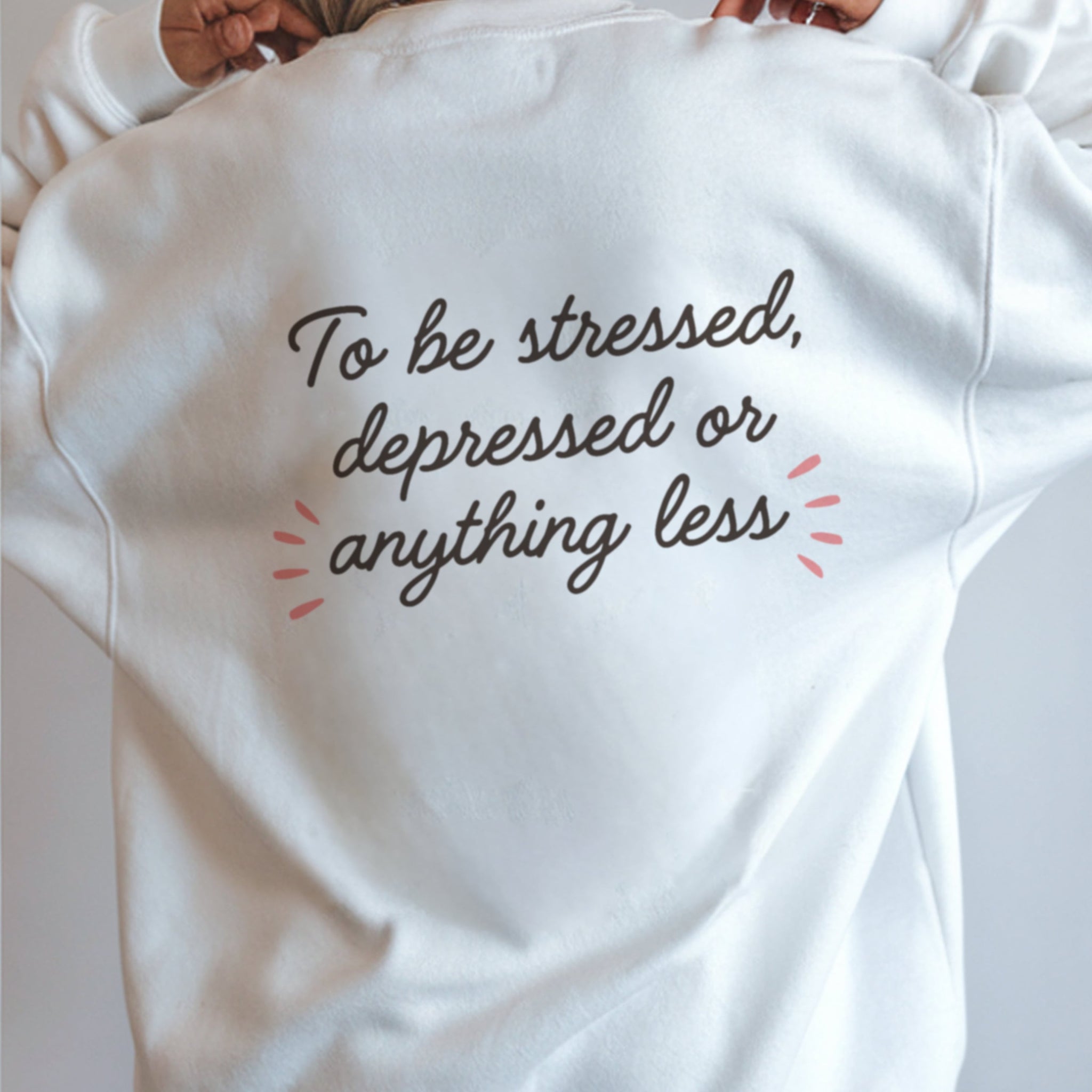 Too Blessed sweatshirt with to be stressed depressed or anything less text and floral accents, double sided Christian apparel